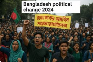 Bangladesh Politics: Recent and Future
